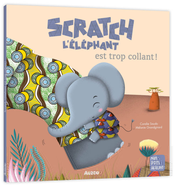 9782733892442-scratch-lelephant-est-trop-collant