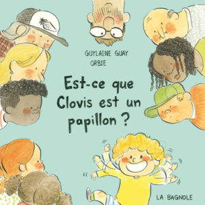 9782897144784-est-ce-que-clovis-est-un-papillon-