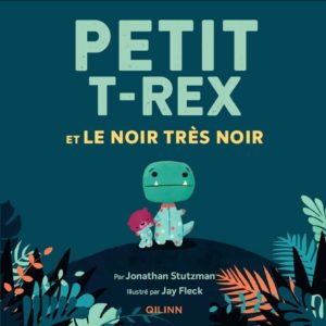 9782374931739-petit-t-rex---petit-t-rex-et-le-noir-tres-noir---2