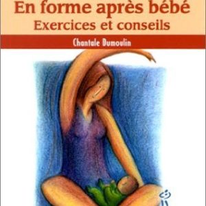 9782921858793-en-forme-apres-bebe---exercices-et-conseils