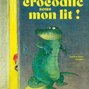 9791037509611-un-crocodile-sous-mon-lit