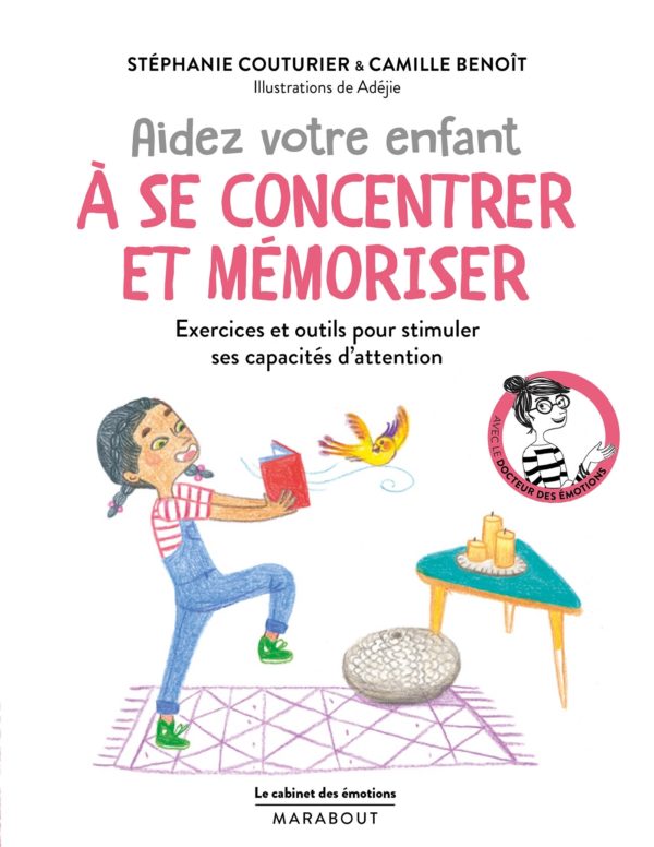 9782501129121-le-cabinet-des-emotions---aider-votre-enfant-a-se-concentrer-et-a-memoriser