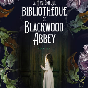 9782384363186-la-mysterieuse-bibliotheque-de-blackwood-abbey