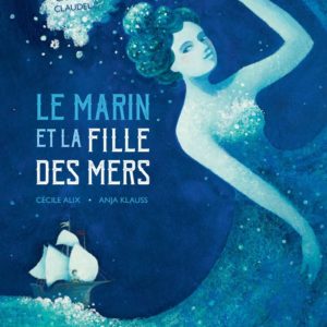 9782844554598-le-marin-et-la-fille-des-mers--camille-claudel