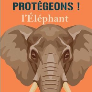 9782390420880-protegeons-les-elephants