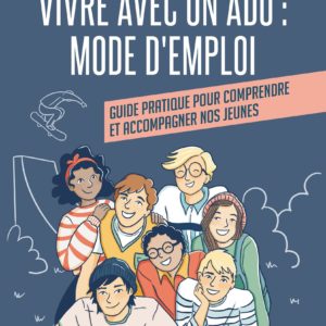 9782804734886-vivre-avec-un-ado--mode-demploi