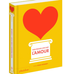 9780714877884-mon-premier-livre-dart--lamour