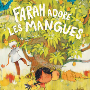 9782352634188-farah-adore-les-mangues