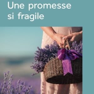 9782363605849-une-promesse-si-fragile