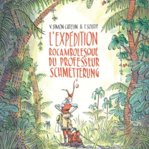 9782378881177-lexpedition-rocambolesque-du-professeur-schmetterling