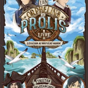 9782352903291-les-orphelins-de-prolis---livre-i---levasion-au-nouveau-mon