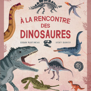 9782383222385-a-la-rencontre-des-dinosaures