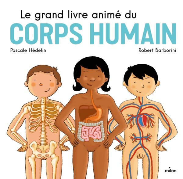 9782408014131-le-grand-livre-anime-du-corps-humain