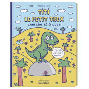 3127020502561-titi-le-petit-t-rex-cherche-et-trouve