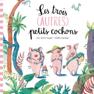 9782374081915-les-trois-autres-petits-cochons