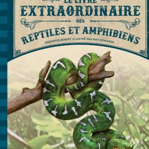 9782374081762-le-livre-extraordinaire-des-reptiles-et-amphibiens