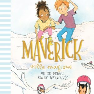 9782374082653-maverick-ville-magique---un-de-perdu-six-de-retrouves--tome-3---3