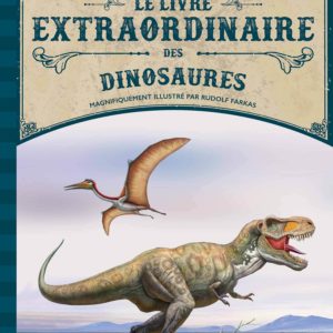 9782374080598-le-livre-extraordinaire-des-dinosaures