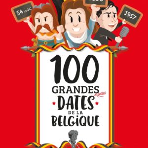 9782371049055-100-grandes-et-petites-dates-de-la-belgique