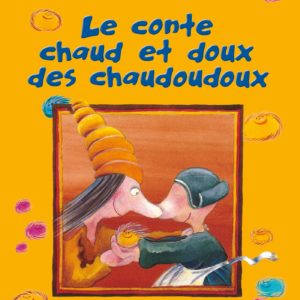 9782729618834-le-conte-chaud-et-doux-des-chaudoudoux