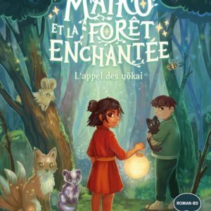 9782215189268-maiko-et-la-foret-enchantee---l-appel-des-y-kai