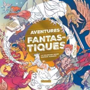 9782215189732-aventures-fantastiques---le-coloriage-selon-gustave-auguste