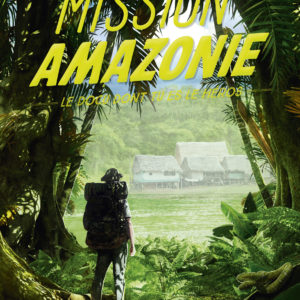 9782215172666-mission-amazonie