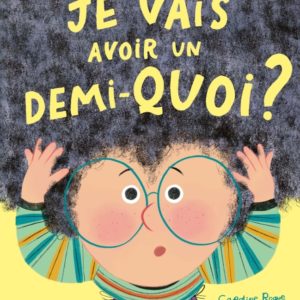 9782215181453-je-vais-avoir-un-demi-quoi-