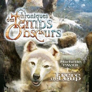 9782013212199-chroniques-des-temps-obscurs---tome-1---frere-de-loup---1