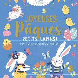 9782384531738-mes-planches-dartiste-a-colorier---joyeuses-paques-petits-lapins-