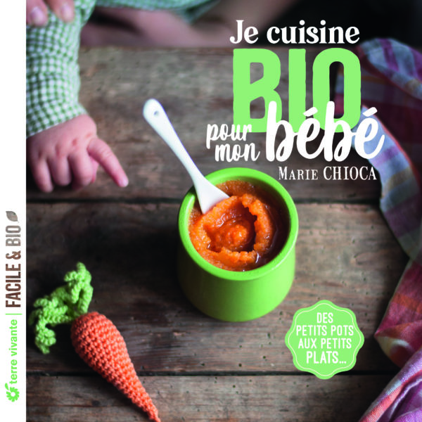 9782360987115-je-cuisine-bio-pour-mon-bebe