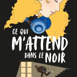 9782226473905-ce-qui-mattend-dans-le-noir