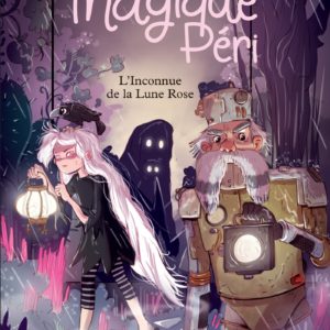 9782226468895-magique-peri---tome-5-linconnue-de-la-lune-rose---5