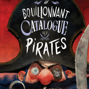 9782494797161-le-bouillonnant-catalogue-des-pirates