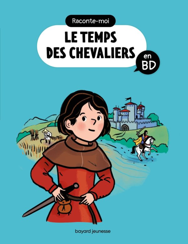 9791036361425-raconte-moi-le-temps-des-chevaliers-en-bd