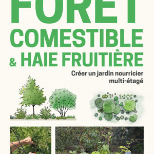 9782379221637-foret-comestible--haie-fruitiere---creer-un-jardin-nourricier-multi-etage