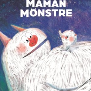 9791040117247-maman-monstre