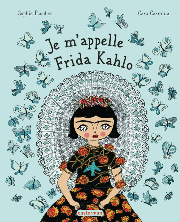 9782203296435-je-mappelle-frida-kahlo