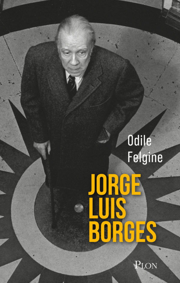 9782259321846-jorge-luis-borges---lhomme-univers-de-bueno-aires