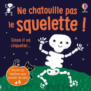 9781836066392-ne-chatouille-pas-le-squelette----je-touche-jecoute---des-6-mois