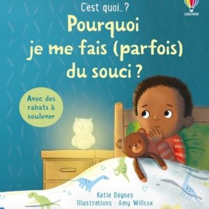 9781836042099-pourquoi-je-me-fais-parfois-du-souci----cest-quoi----des-3-ans
