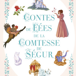 9782728937257-contes-de-fees-de-la-comtesse-de-segur