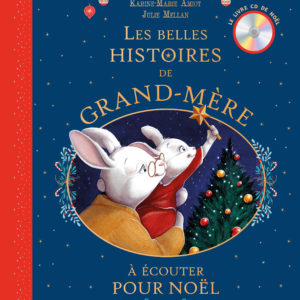 9782728937165-les-belles-histoires-de-grand-mere-a-ecouter-pour-noel---livre-cd