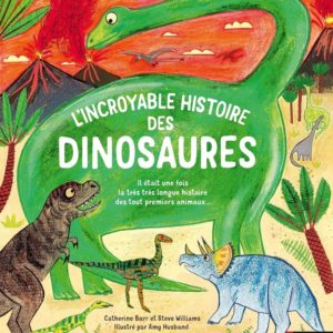 9782095043605-lincroyable-histoire-des-dinosaures