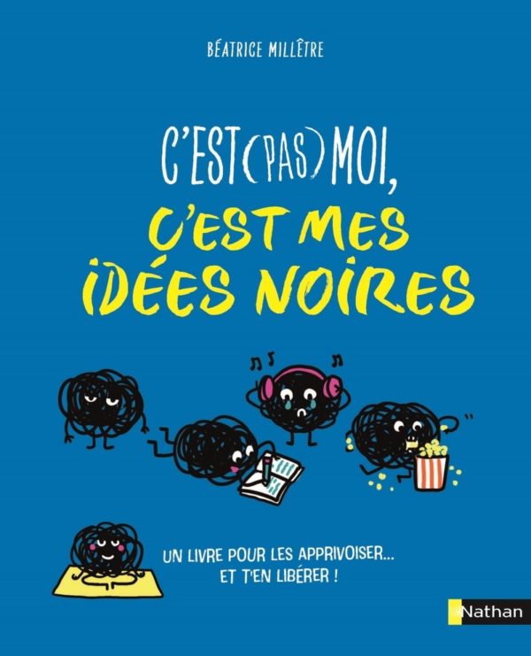 9782095035488-cest-pas-moi-cest-mes-idees-noires
