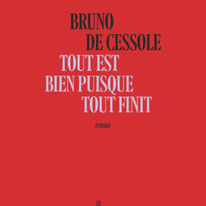 9782749182247-tout-est-bien-puisque-tout-finit