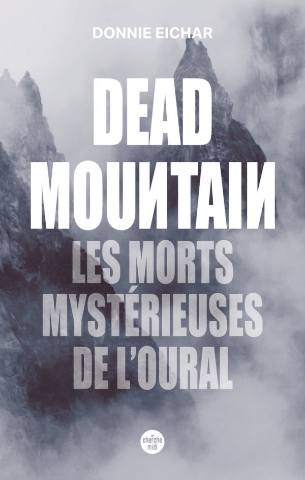 9782749174327-dead-mountain-les-morts-mysterieuses-de-loural