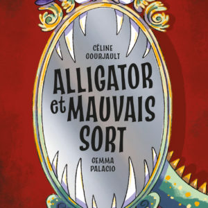 9782368563762-alligator-et-mauvais-sort