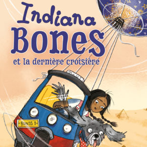9782385700959-indiana-bones---tome-01-indiana-bones-et-la-derniere-croisiere-broche