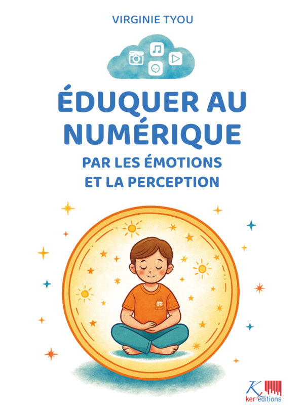 9782875865137-eduquer-au-numerique-par-les-emotions-et-la-perception